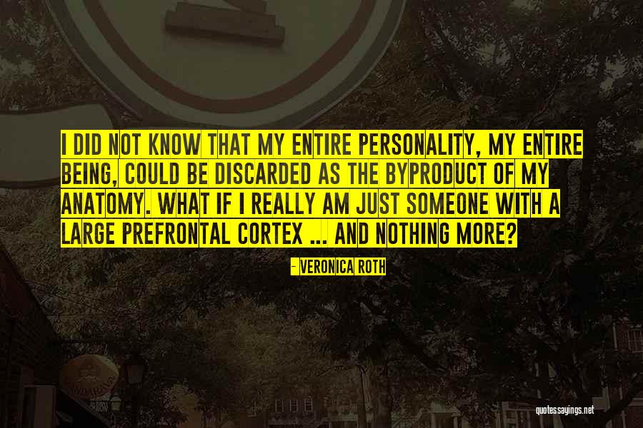 The Personality Quotes By Veronica Roth