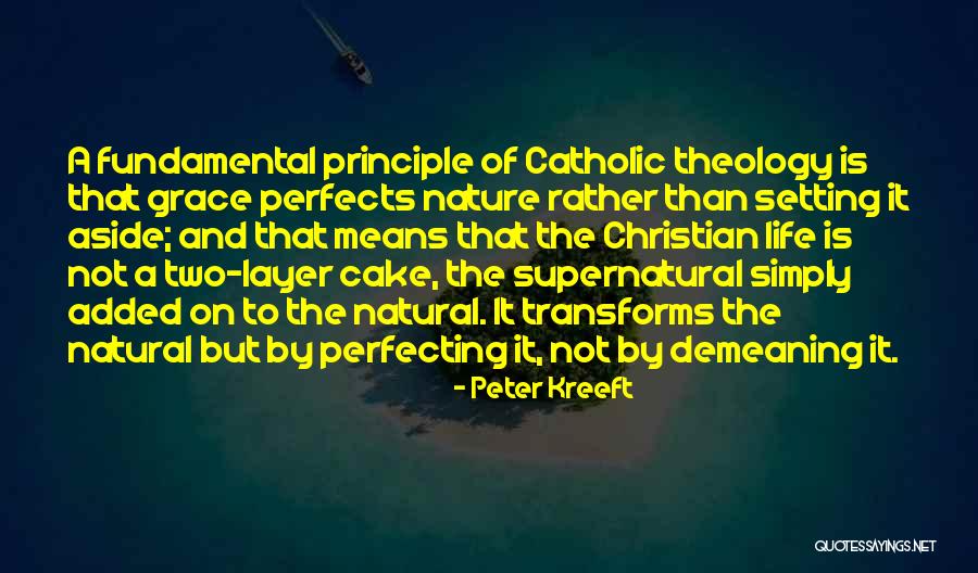 The Peter Principle Quotes By Peter Kreeft