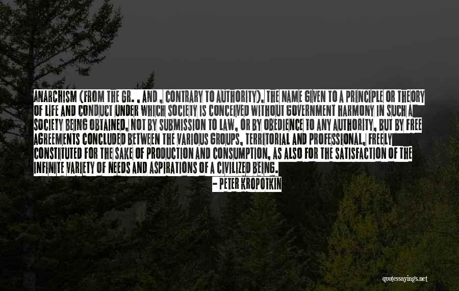 The Peter Principle Quotes By Peter Kropotkin