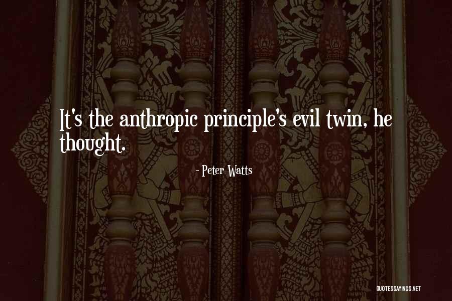 The Peter Principle Quotes By Peter Watts