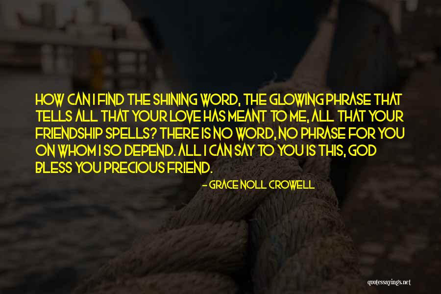 The Phrase I Love You Quotes By Grace Noll Crowell The Phrase I Love You Quotes By Grace Noll Crowell