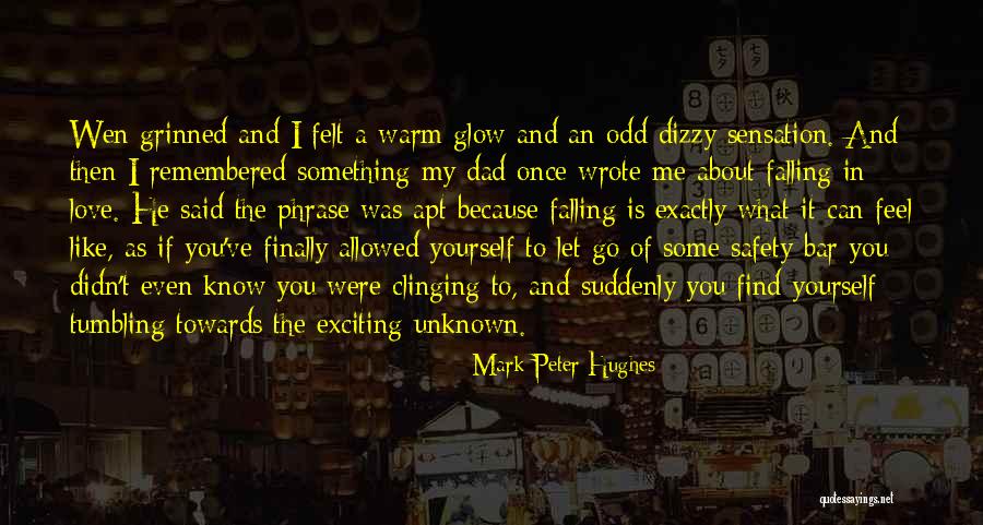 The Phrase I Love You Quotes By Mark Peter Hughes The Phrase I Love You Quotes By Mark Peter Hughes