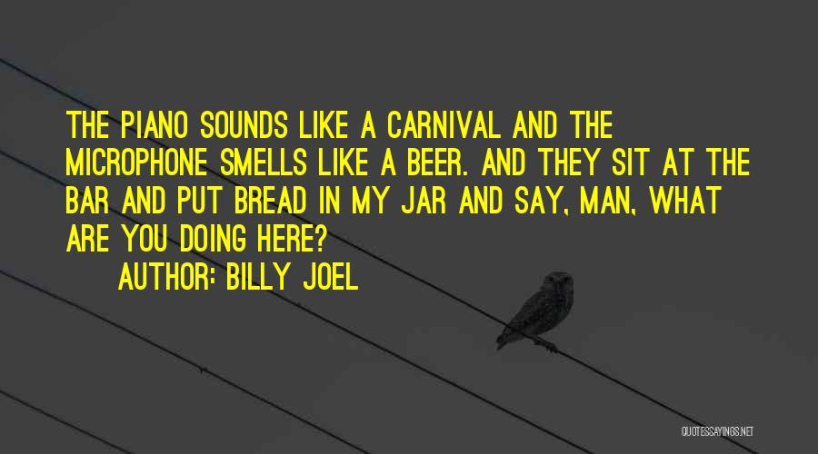 The Piano Quotes By Billy Joel