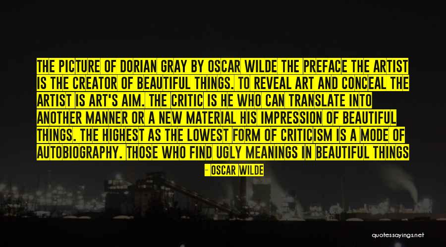 The Picture Of Dorian Gray Preface Quotes By Oscar Wilde The Picture Of Dorian Gray Preface Quotes By Oscar Wilde