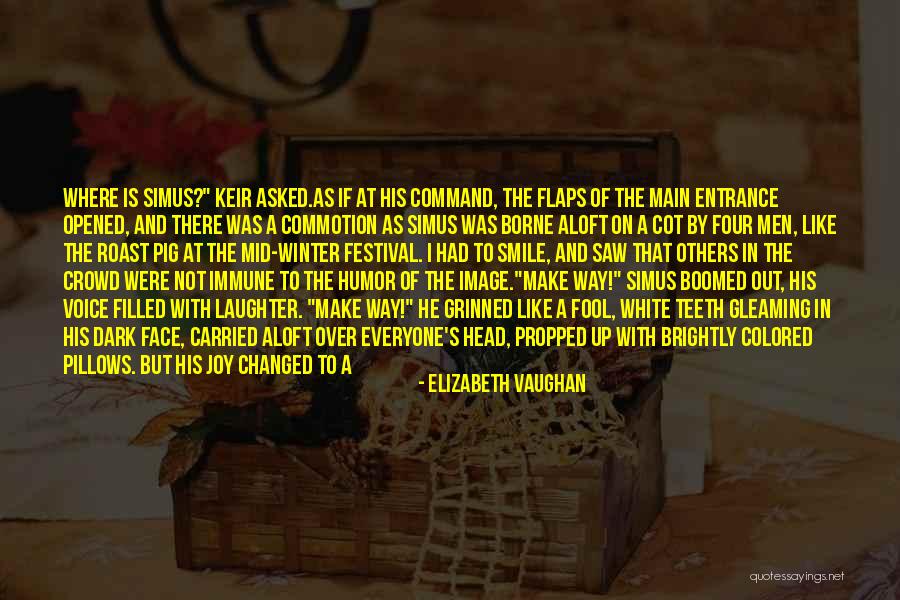 The Pig's Head Quotes By Elizabeth Vaughan