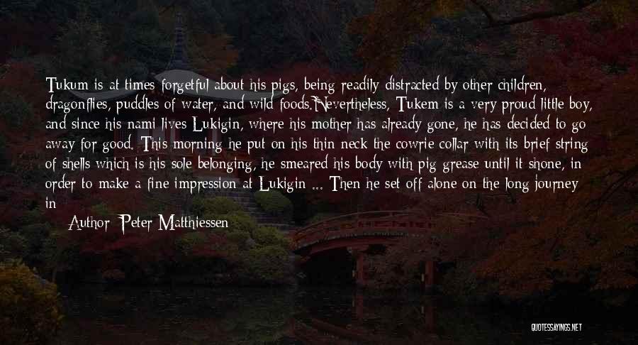 The Pig's Head Quotes By Peter Matthiessen