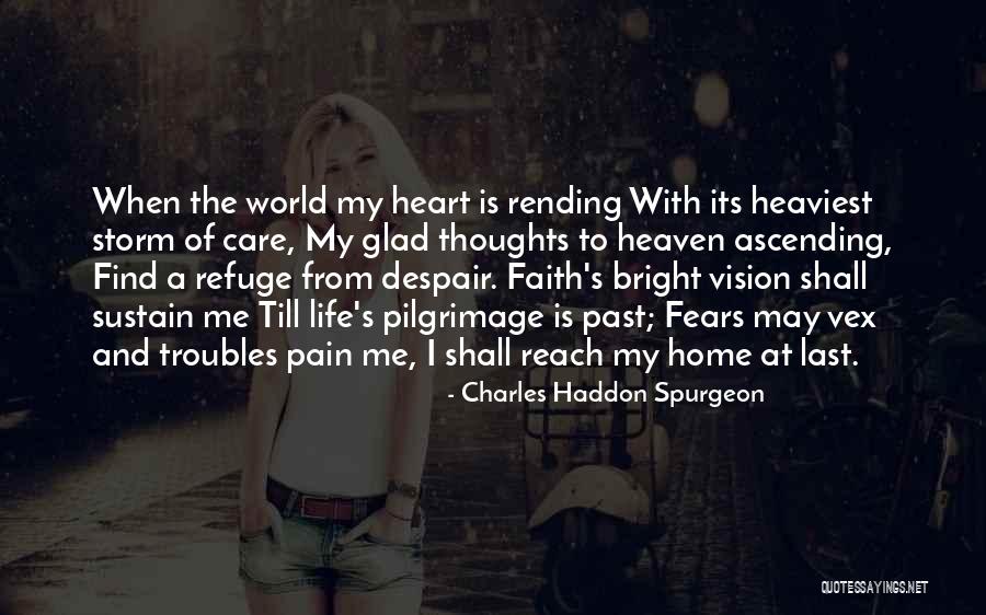 The Pilgrimage Quotes By Charles Haddon Spurgeon The Pilgrimage Quotes By Charles Haddon Spurgeon