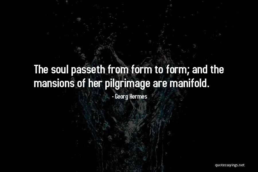The Pilgrimage Quotes By Georg Hermes The Pilgrimage Quotes By Georg Hermes