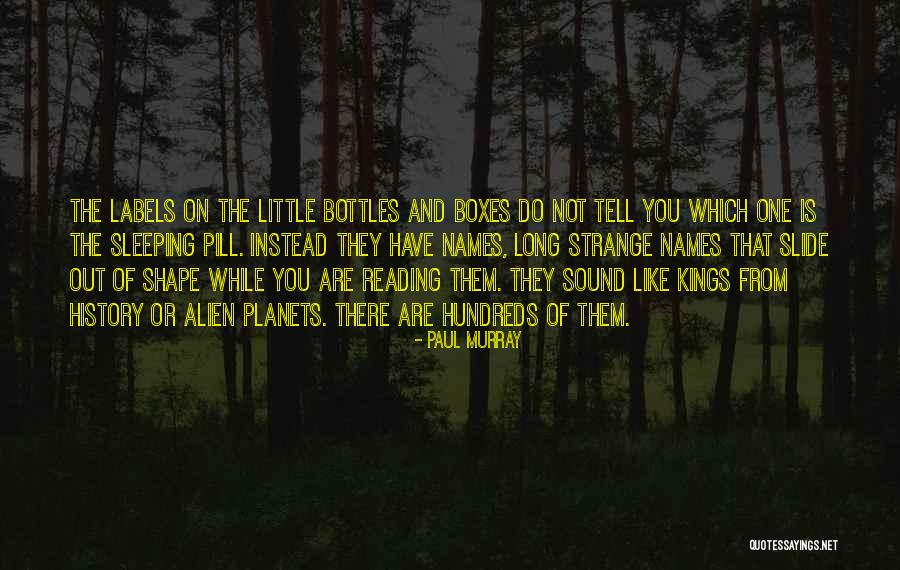 The Pill Quotes By Paul Murray The Pill Quotes By Paul Murray