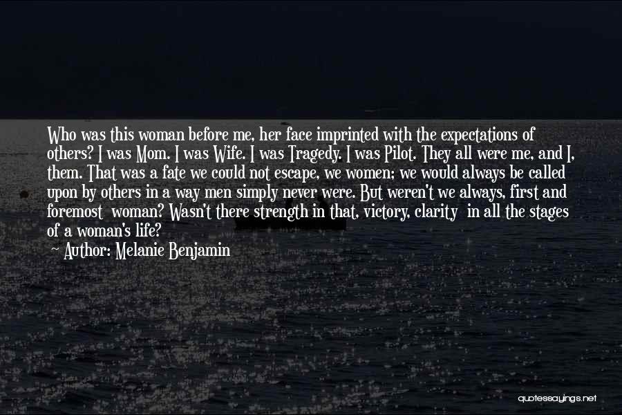 The Pilot's Wife Quotes By Melanie Benjamin