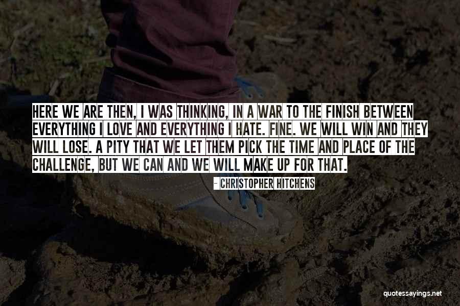 The Pity Of War Quotes By Christopher Hitchens