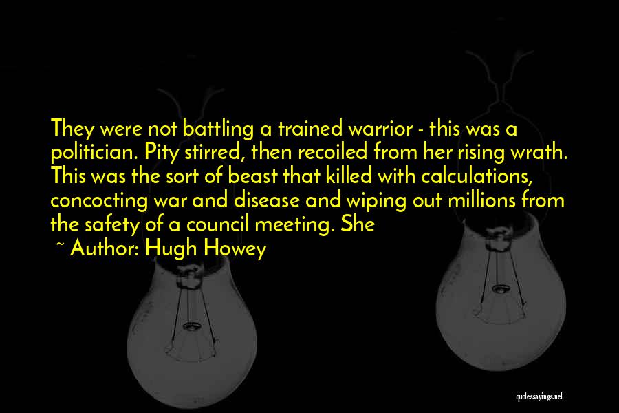 The Pity Of War Quotes By Hugh Howey