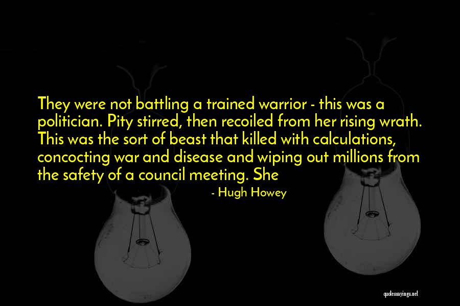 The Pity Of War Quotes By Hugh Howey