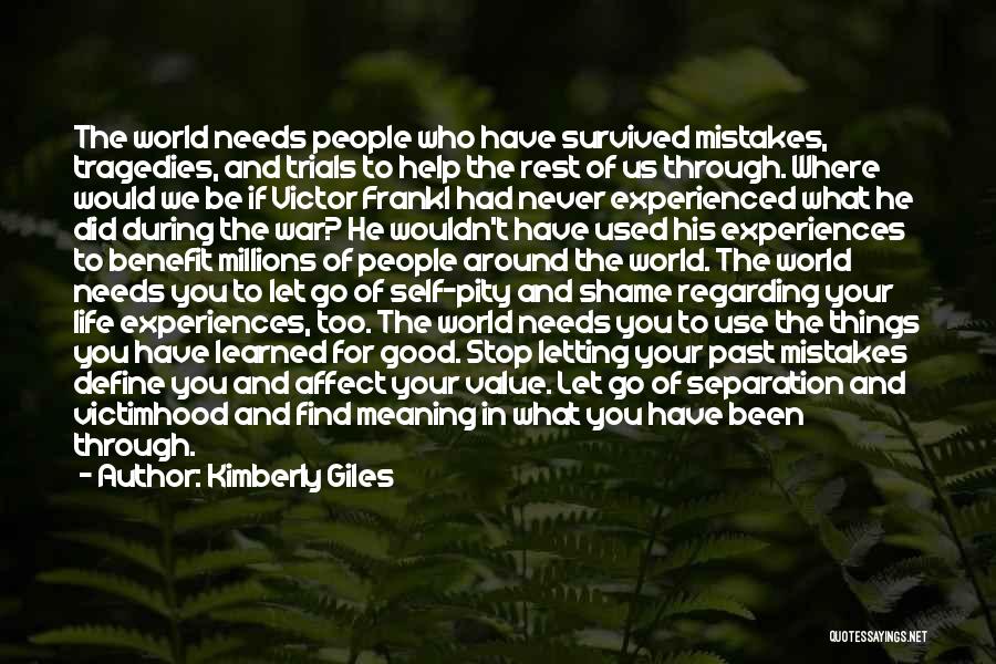 The Pity Of War Quotes By Kimberly Giles