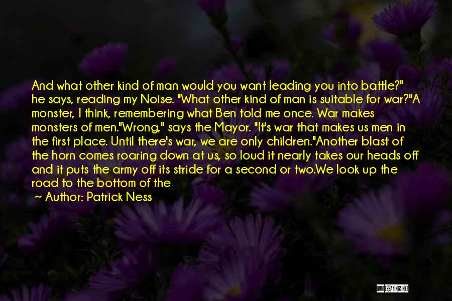 The Place I Grow Up Quotes By Patrick Ness