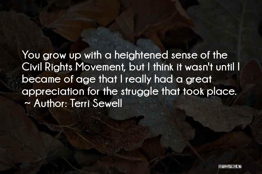 The Place I Grow Up Quotes By Terri Sewell