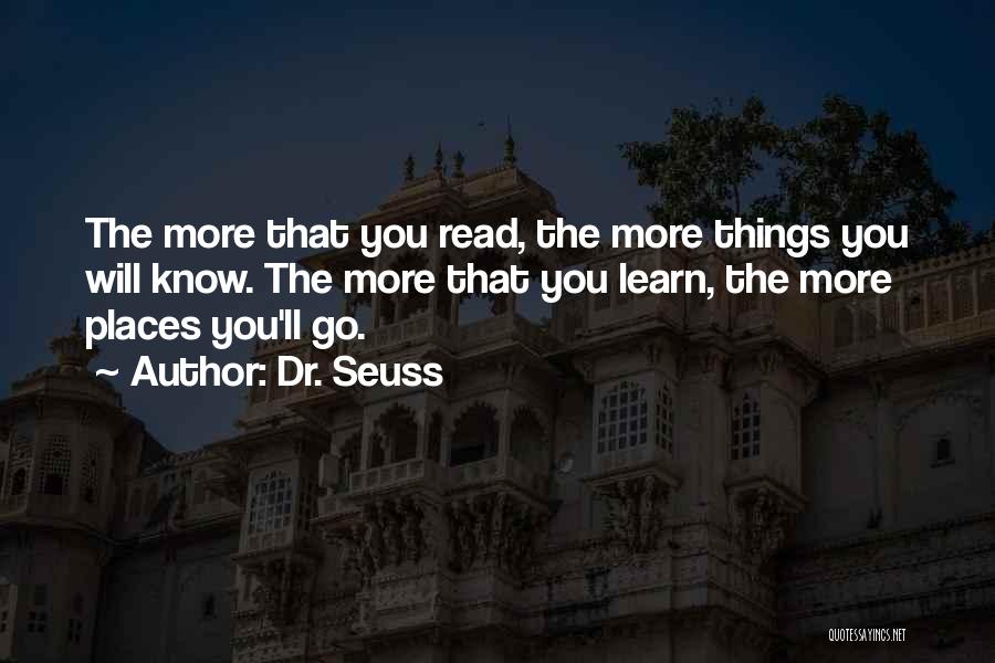 The Places You'll Go Quotes By Dr. Seuss