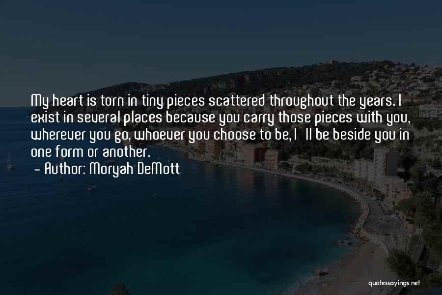 The Places You'll Go Quotes By Moryah DeMott