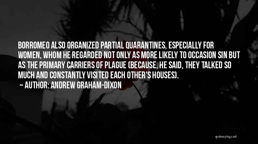 The Plague Quotes By Andrew Graham-Dixon