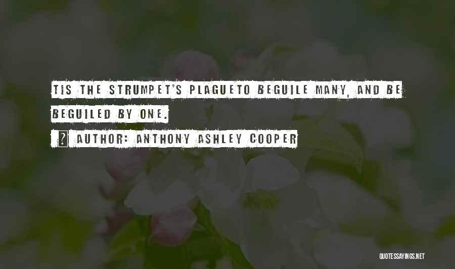 The Plague Quotes By Anthony Ashley Cooper