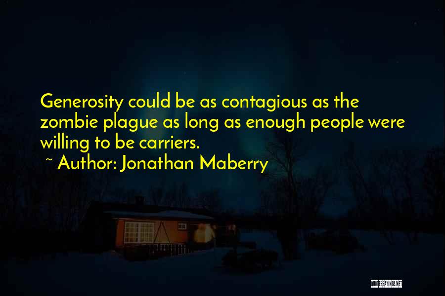 The Plague Quotes By Jonathan Maberry