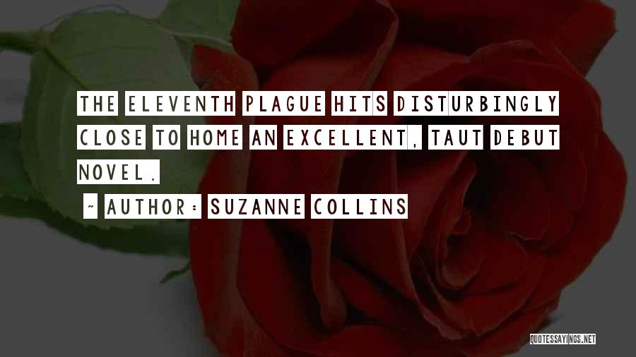 The Plague Quotes By Suzanne Collins