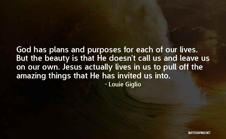 The Plan Of God Quotes By Louie Giglio The Plan Of God Quotes By Louie Giglio