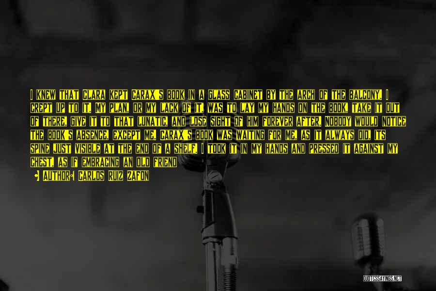 The Plan Quotes By Carlos Ruiz Zafon The Plan Quotes By Carlos Ruiz Zafon