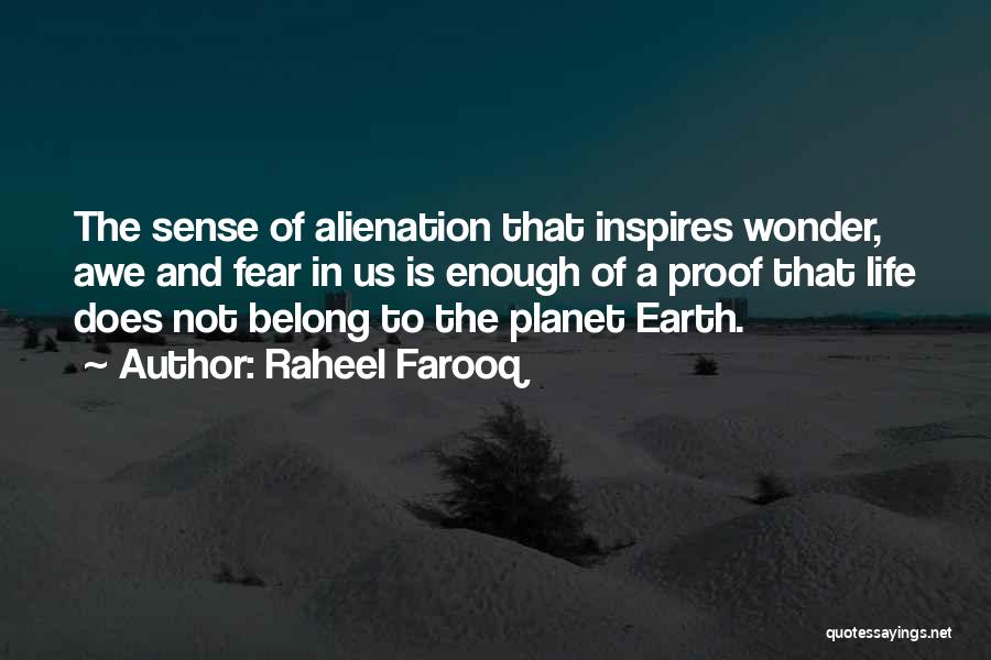 The Planet Earth Quotes By Raheel Farooq