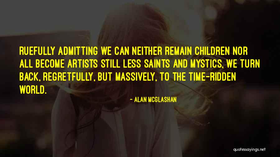 The Planet Saturn Quotes By Alan McGlashan The Planet Saturn Quotes By Alan McGlashan