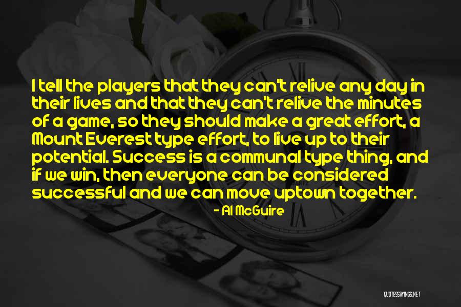The Players Quotes By Al McGuire The Players Quotes By Al McGuire