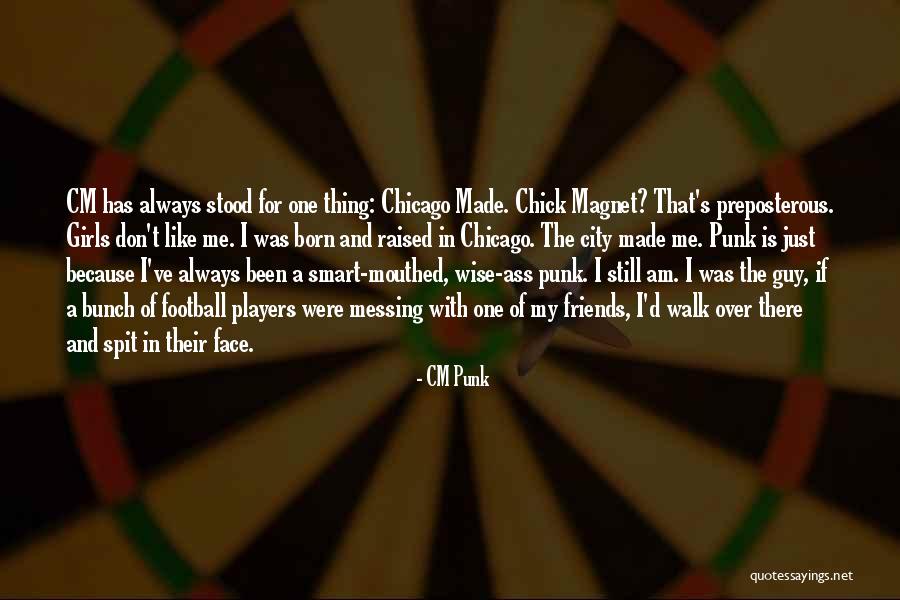 The Players Quotes By CM Punk The Players Quotes By CM Punk
