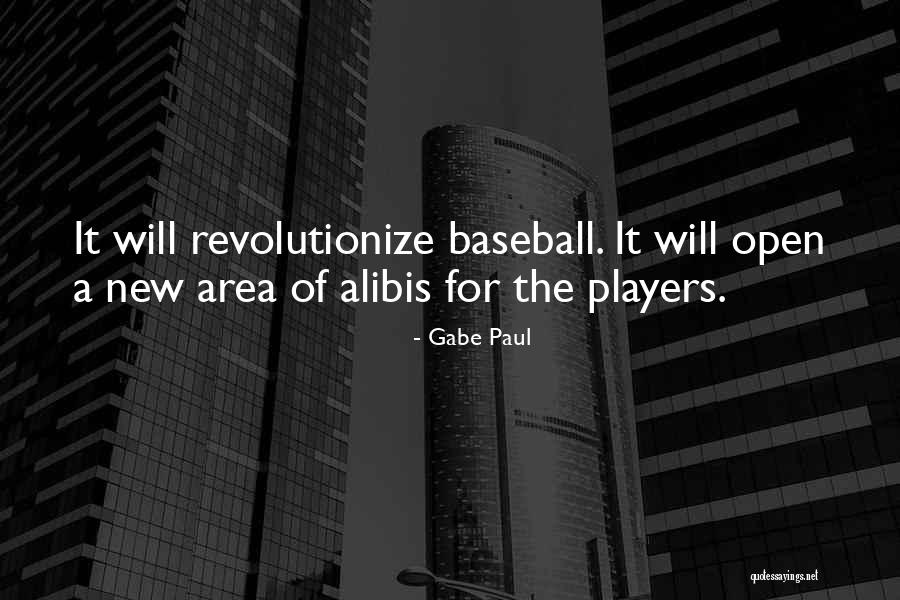 The Players Quotes By Gabe Paul The Players Quotes By Gabe Paul
