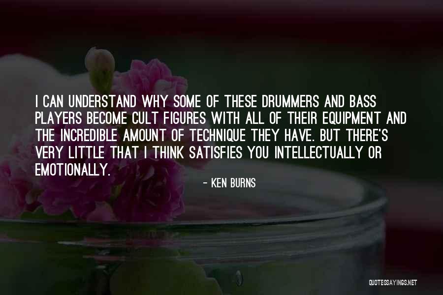 The Players Quotes By Ken Burns The Players Quotes By Ken Burns