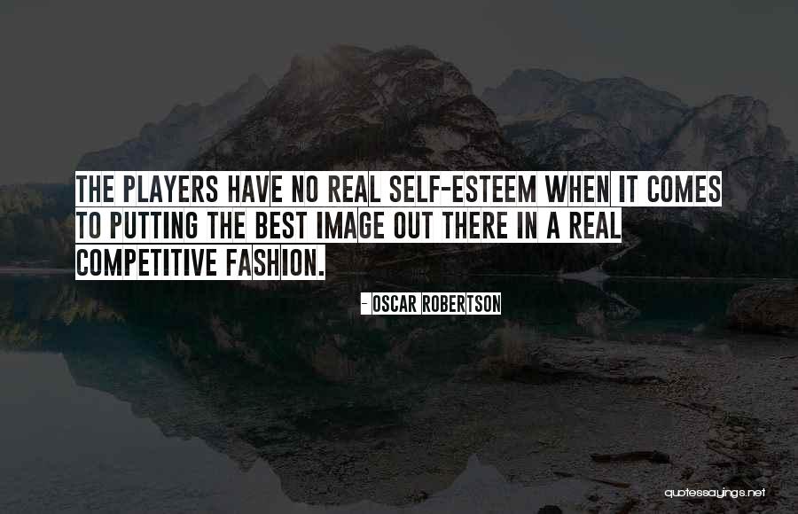The Players Quotes By Oscar Robertson The Players Quotes By Oscar Robertson
