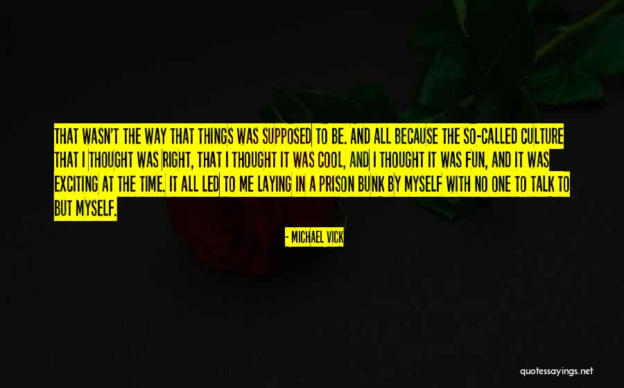 The Poison Eaters Quotes By Michael Vick