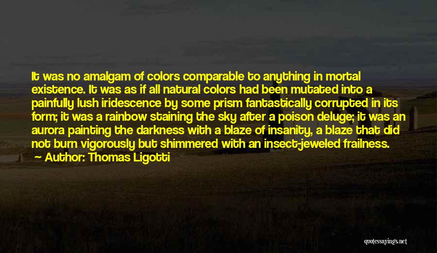 The Poison Sky Quotes By Thomas Ligotti
