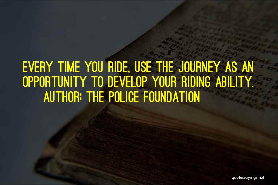 The Police Foundation Quotes 1686918