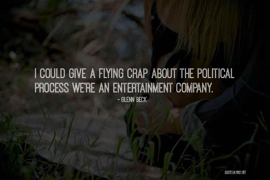 The Political Process Quotes By Glenn Beck The Political Process Quotes By Glenn Beck