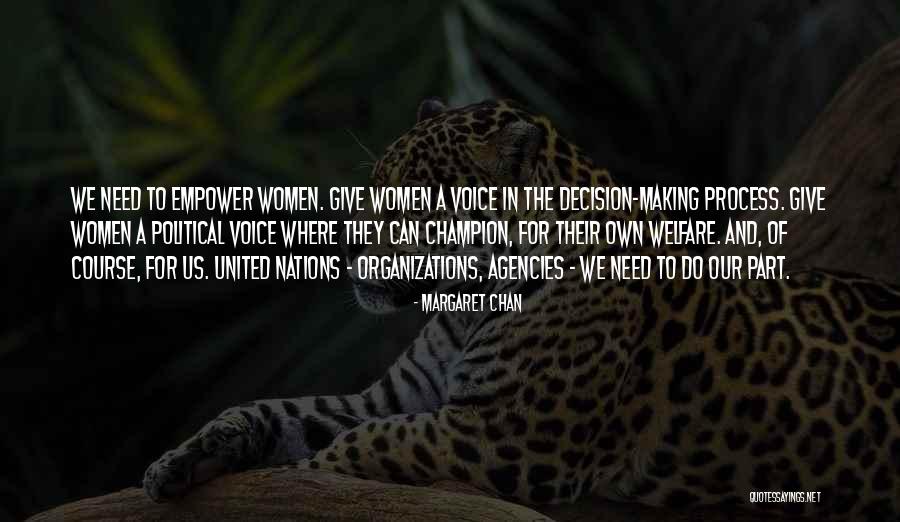The Political Process Quotes By Margaret Chan The Political Process Quotes By Margaret Chan