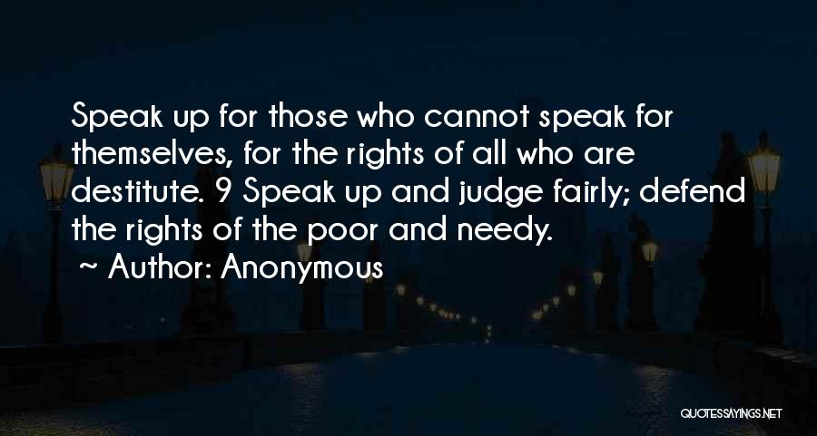 The Poor And Needy Quotes By Anonymous