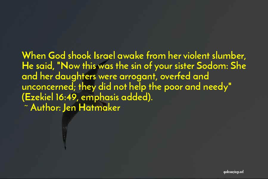 The Poor And Needy Quotes By Jen Hatmaker