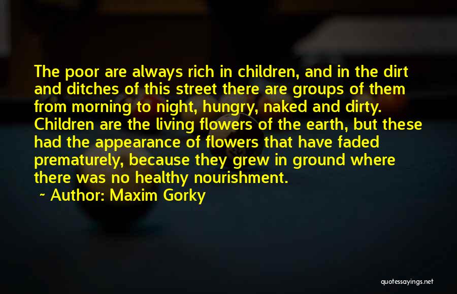 The Poor And The Rich Quotes By Maxim Gorky