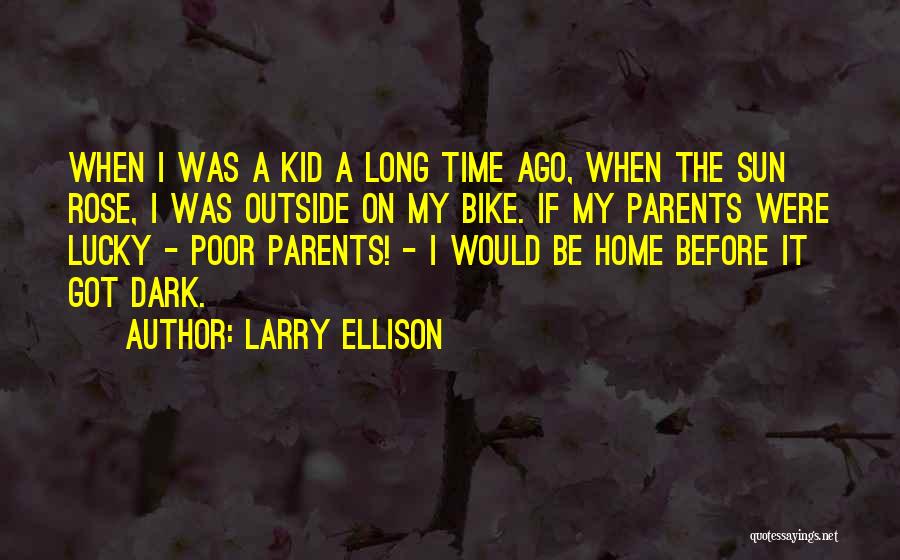 The Poor Kid Quotes By Larry Ellison