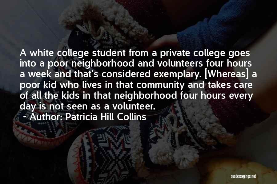 The Poor Kid Quotes By Patricia Hill Collins