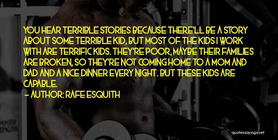 The Poor Kid Quotes By Rafe Esquith