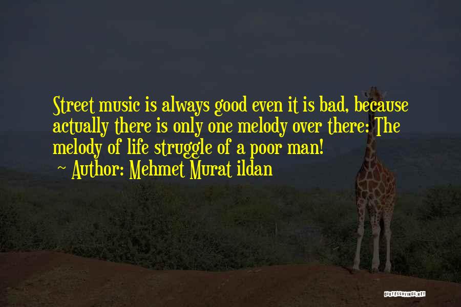 The Poor Man Quotes By Mehmet Murat Ildan