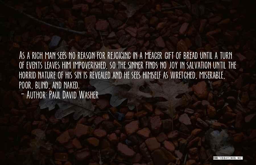 The Poor Man Quotes By Paul David Washer
