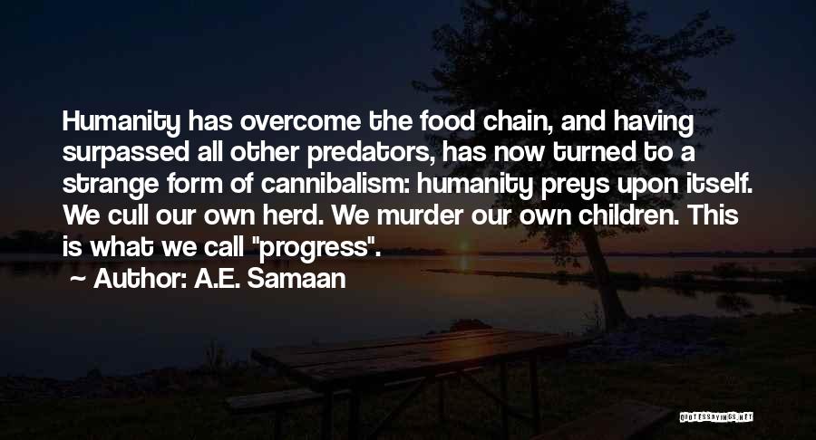 The Population Bomb Quotes By A.E. Samaan