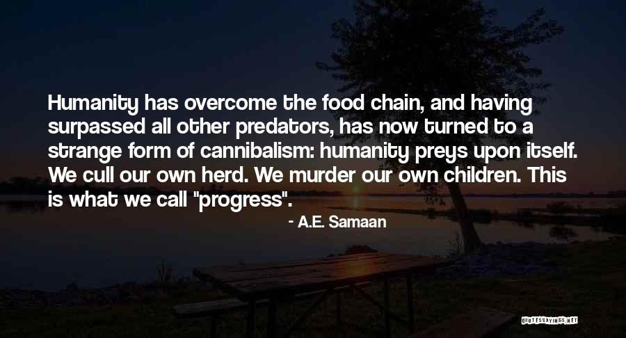 The Population Bomb Quotes By A.E. Samaan